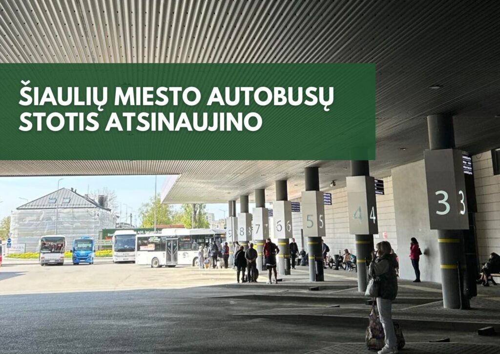 Šiaulių miesto autobusų stotis atsinaujino