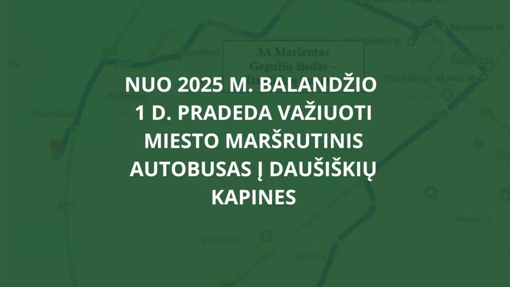 Naujas maršrutas „Gegužių žiedas – Daušiškių kapinės“