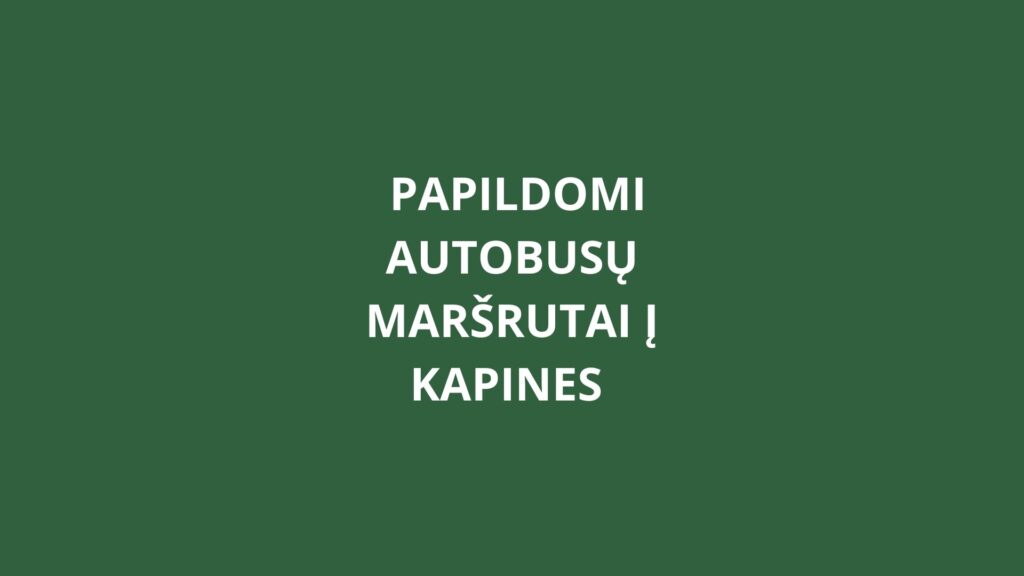 Papildomi autobusai Motinos dienos proga