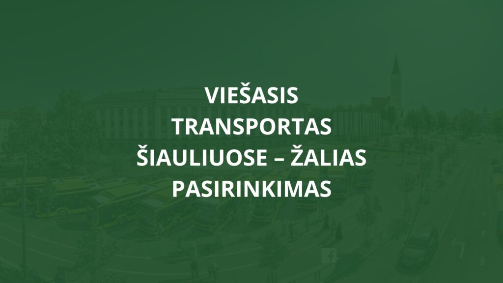 Mūsų kelionė viešuoju transportu prisideda prie kovos su klimato kaita